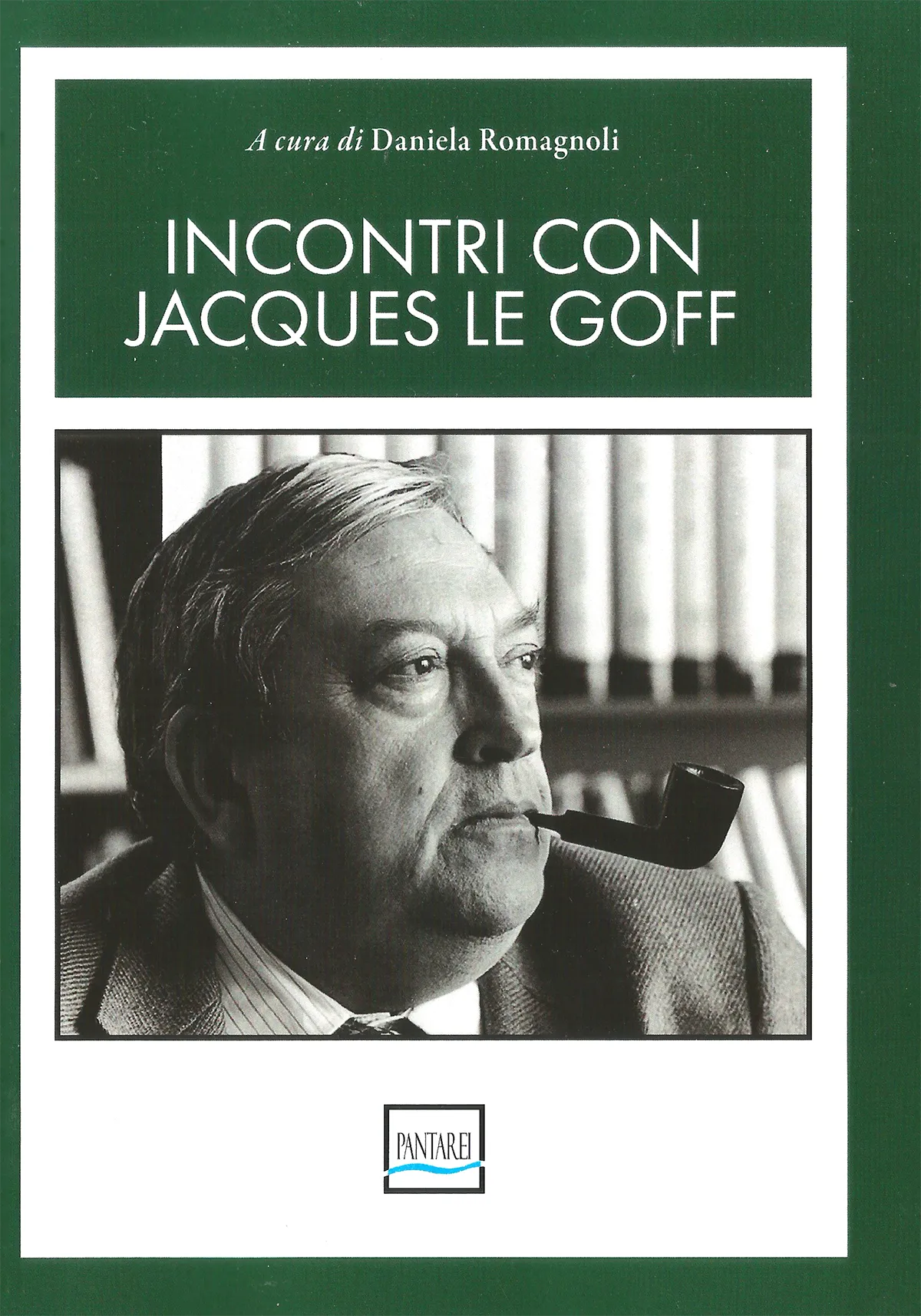 Incontri_con_Jacques_Le_Goff_Daniela_Romagnoli